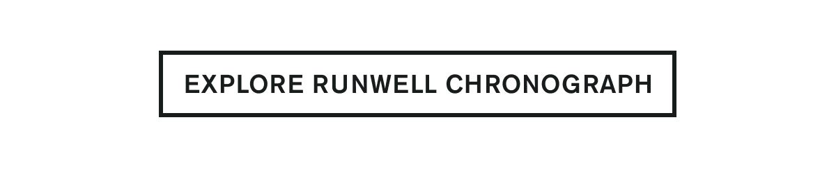 EXPLORE RUNWELL CHRONOGRAPH