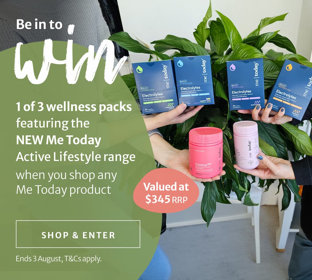 Be in win 1 of 3 wellness packs featuring the NEW Me Today Active Lifestyle range when you shop any Me Today product