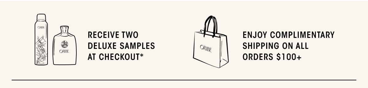 Enjoy complimentary shipping on all orders $100+