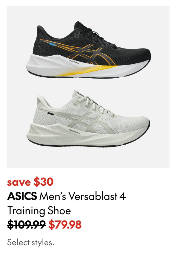 ASICS Men's Versablast 4 Training Shoe
save $30
109.99 (Strikethrough)
79.98
Select styles.