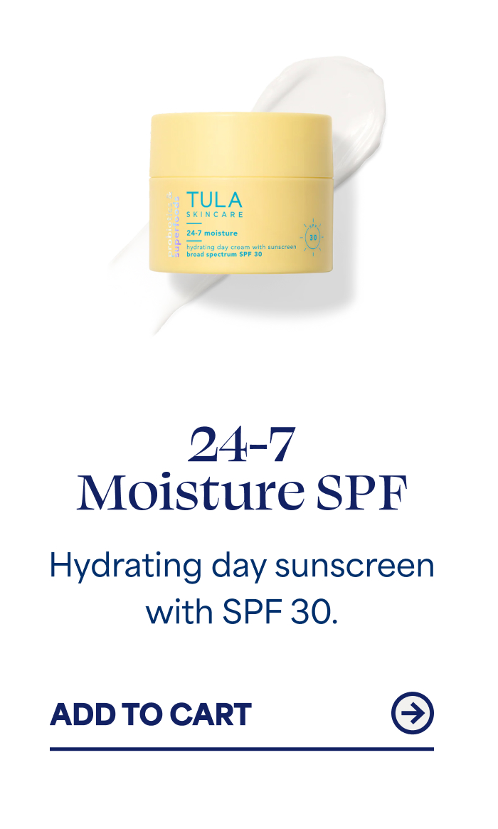 24-7 Moisture SPF Hydrating day sunscreen with SPF 30. -- ADD TO CART