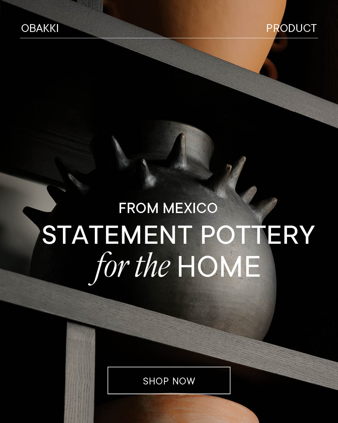 SPIKED OBJECTS FOR THE HOME