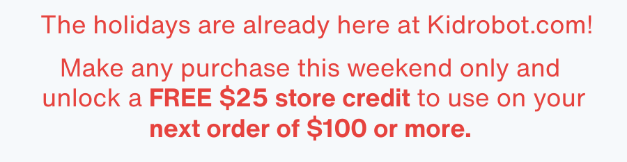 The holidays are already here at Kidrobot.com!