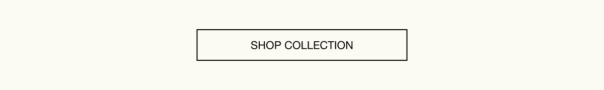 SHOP COLLECTION
