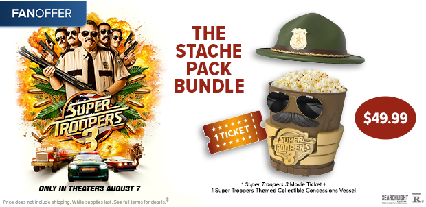 SUPER TROOPERS 3 THE STACHE PACK BUNDLE‡