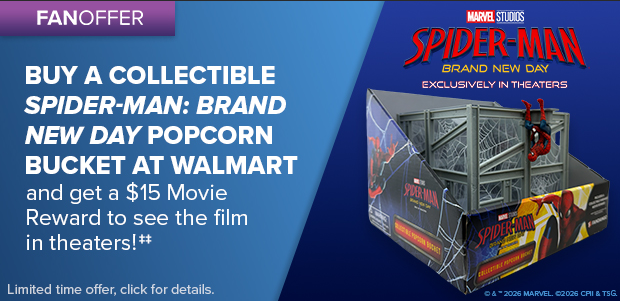 BUY A COLLECTIBLE SPIDER-MAN: BRAND NEW DAY POPCORN BUCKET AT WALMART AND GET A $15 MOVIE REWARD‡‡