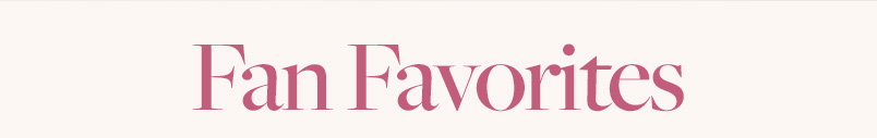 Fan Favorites