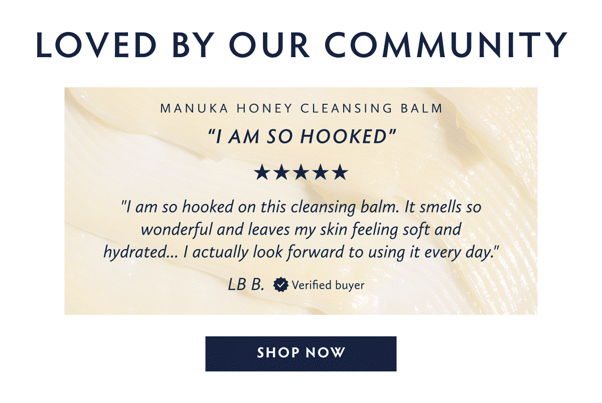 Loved by Our Community Shop our Bestsellers