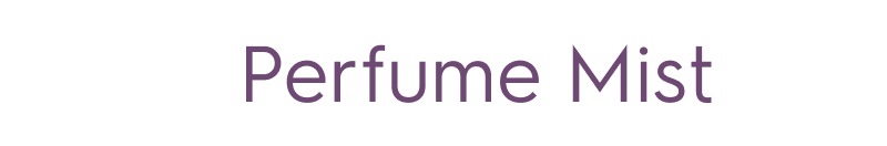 Perfume Mists