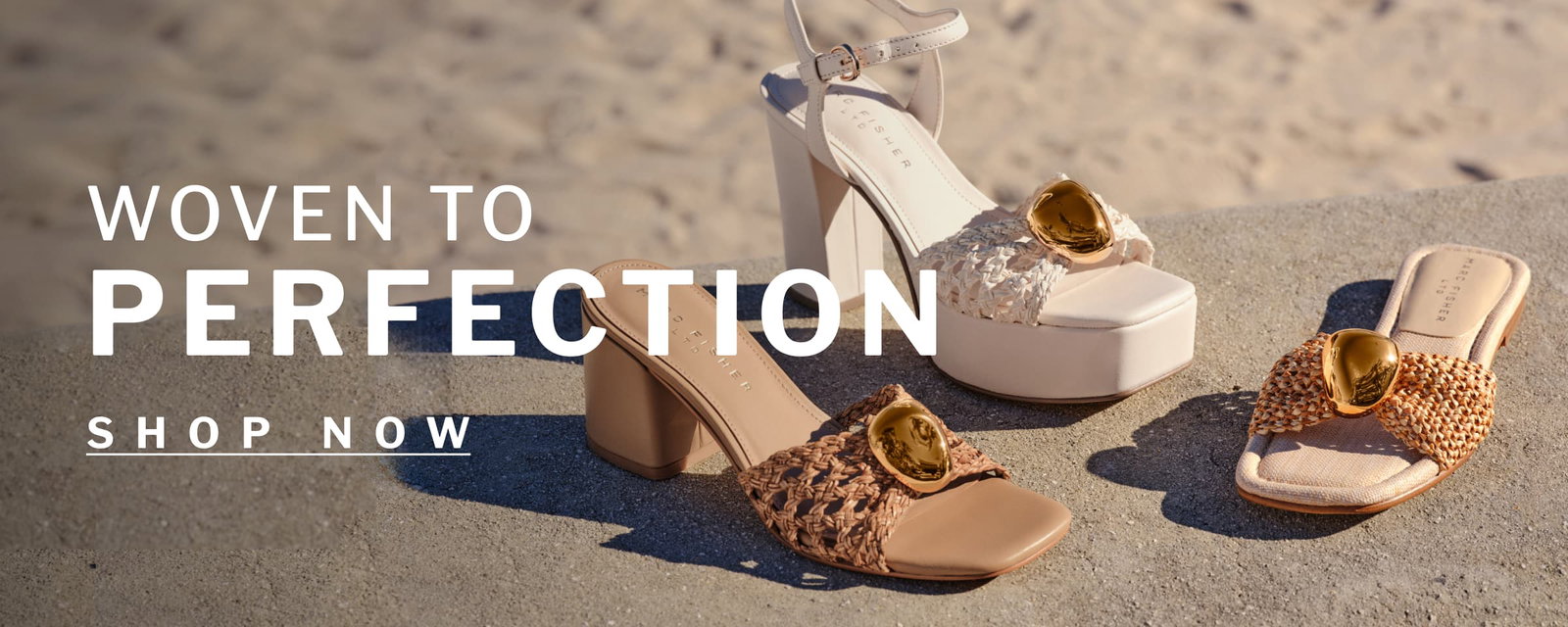 woven to perfection SHOP now