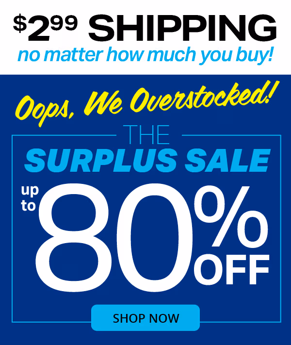 Oops! We overstocked! $2.99 Shipping no matter how much you buy
