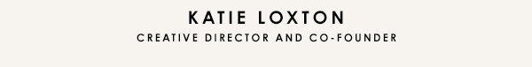 Katie Loxton - Creative Director and Co-Founder