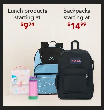 save up to 25% on lunch bags, water bottles & school backpacks