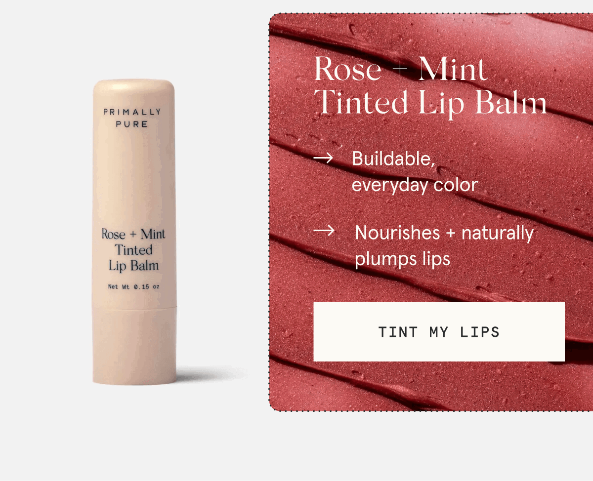 Rose + Mint Tinted Lip Balm - Buildable, everyday color - Nourishes + naturally plumps lips [TINT MY LIPS]