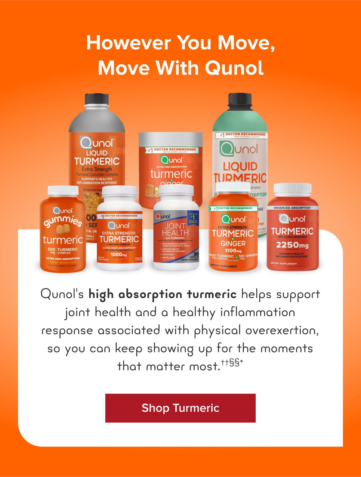 However You Move, Move With Qunol | Shop Turmeric