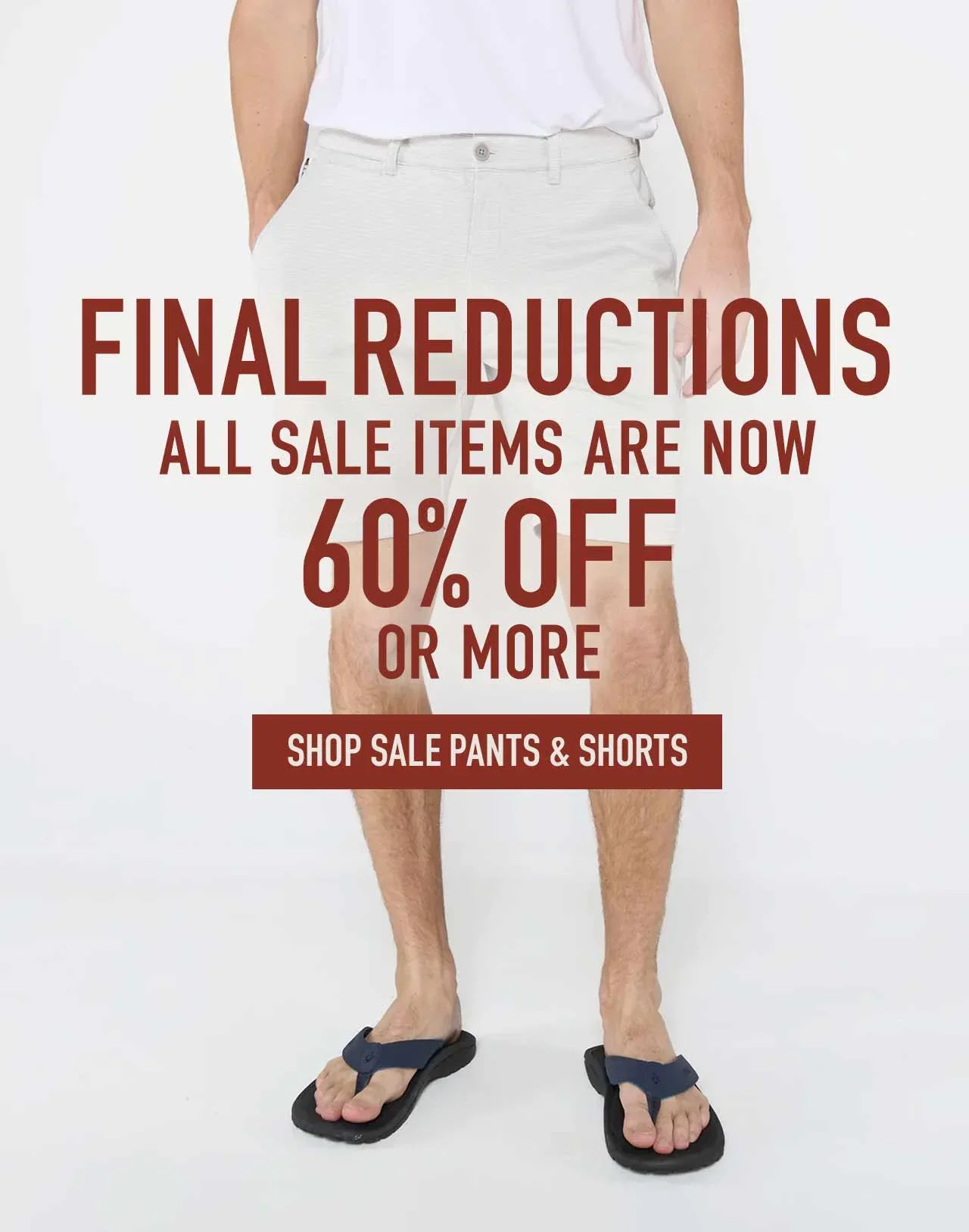 Final Clearance — pants and shorts now 60% off or more at Westport Big & Tall