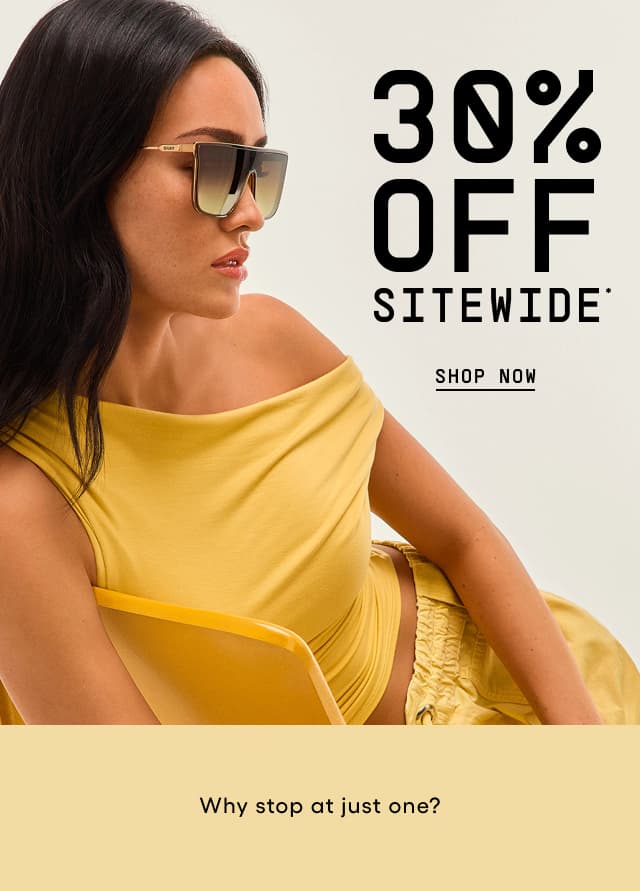 Image of woman wearing yellow clothes and gold-framed sunglasses with yellow tint. 30% Off Sitewide*. Shop Now. Why stop at just one?