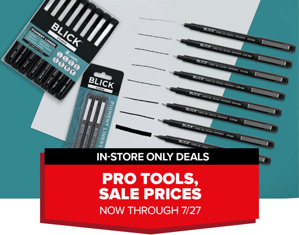 In-Store Only Deals - Draw Better For Less, Now Through July 27