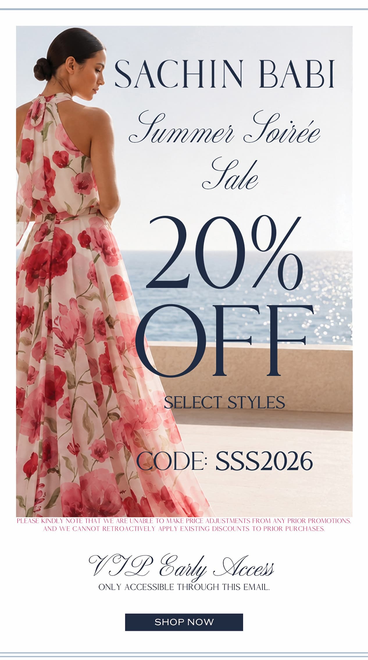 VIP early access summer soiree sale. 20% off brand favorite select styles. only accessible through this email