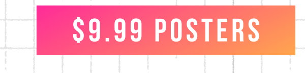 $9.99 Posters