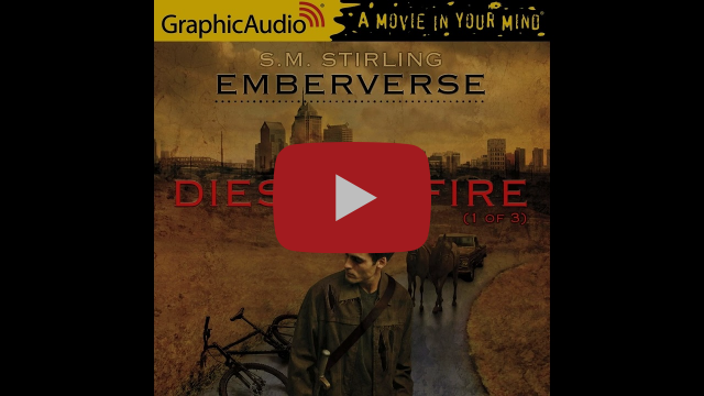Emberverse by S.M. Stirling (GraphicAudio Trailer)