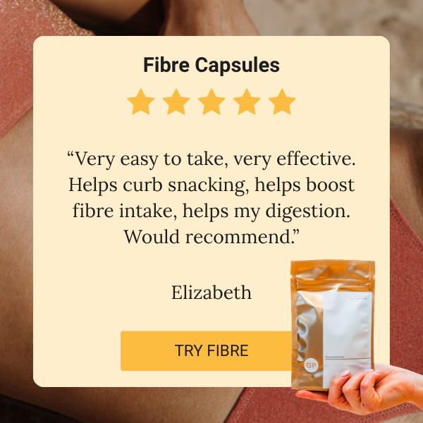 Fibre review:“Very easy to take, very effective. Helps curb snacking, helps boost fibre intake, helps my digestion. Would recommend.” Elizabeth