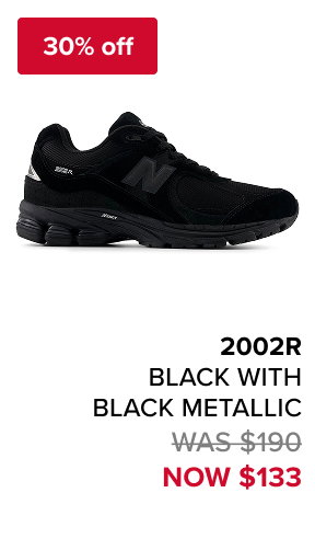 2002R BLACK with BLACK METALLIC Was $190 Now $133