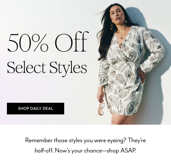 50% Off Select Styles