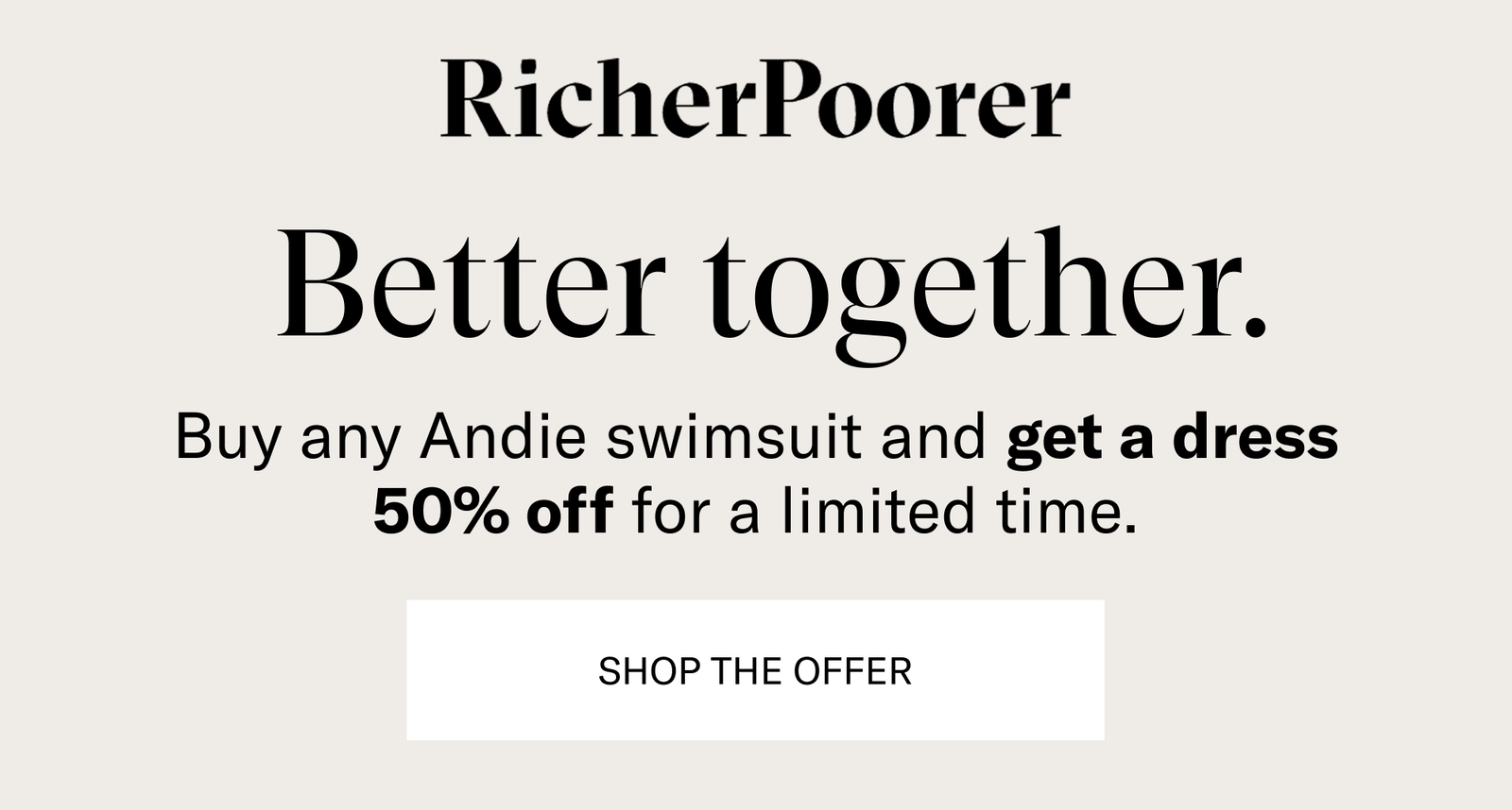 Better together. [SHOP THE OFFER]
