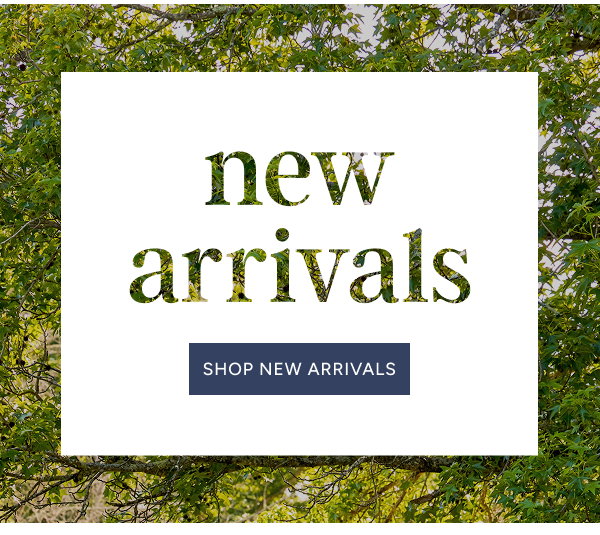 New Arrivals