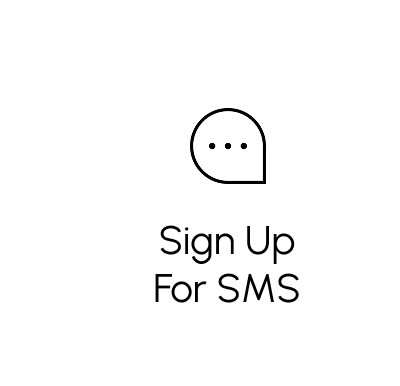 Sign Up For SMS