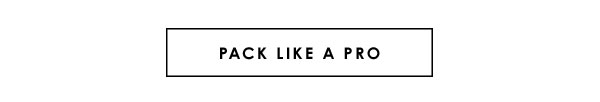 Pack Like A Pro