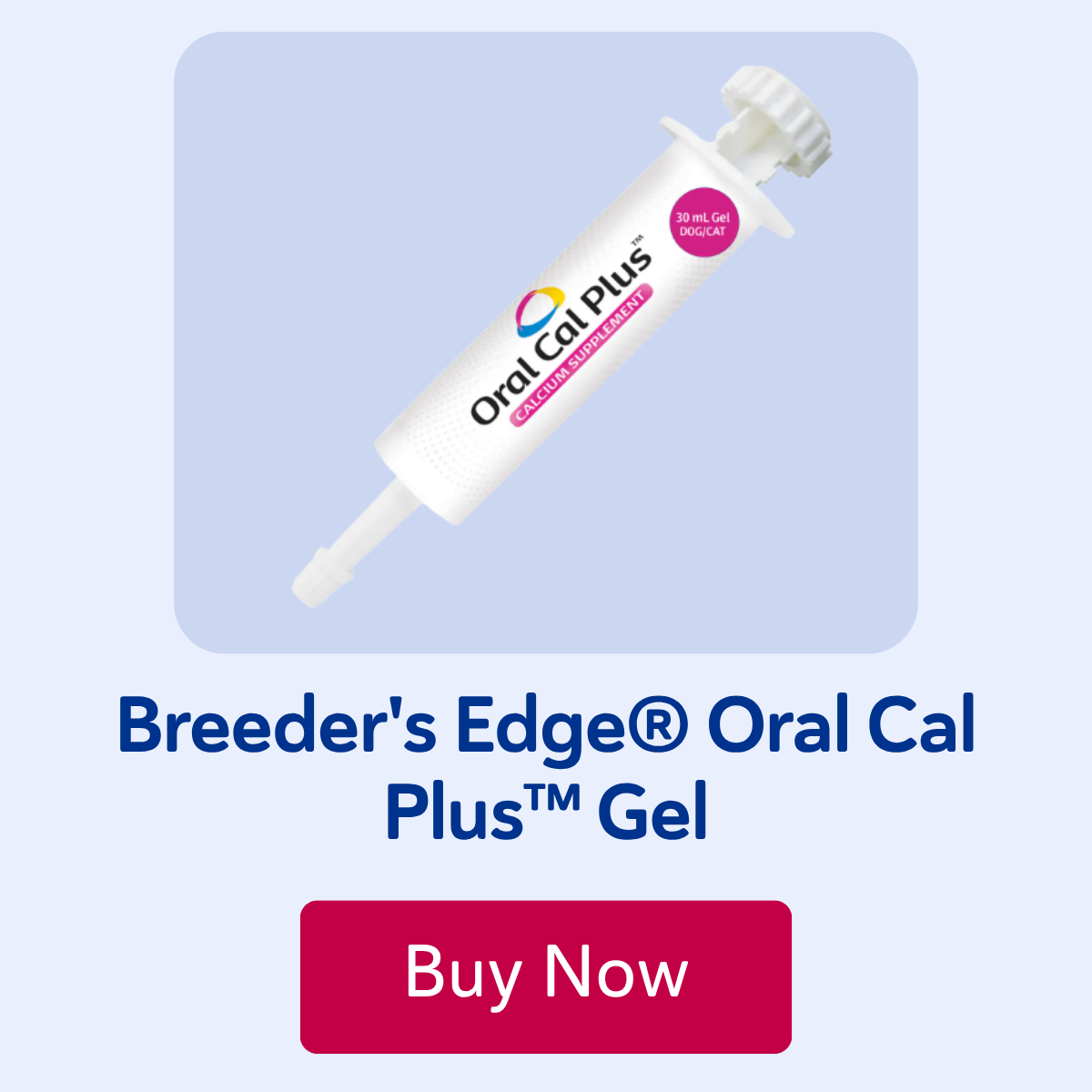 Breeder's Edge® Oral Cal Plus™ Gel