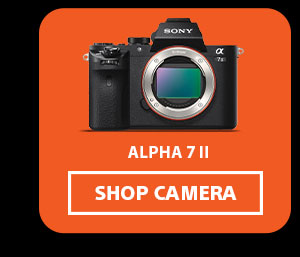Alpha 7 II | Shop Camera