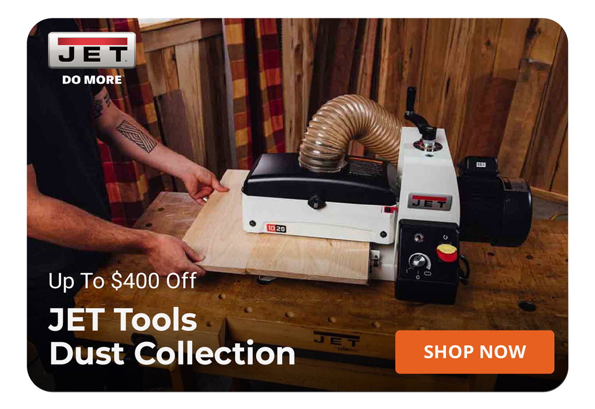 Up To $400 Off JET Tools Dust Collection