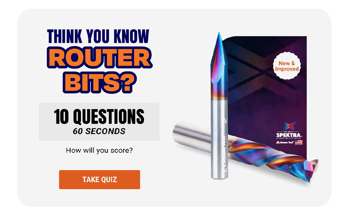 Think You Know Router Bits?