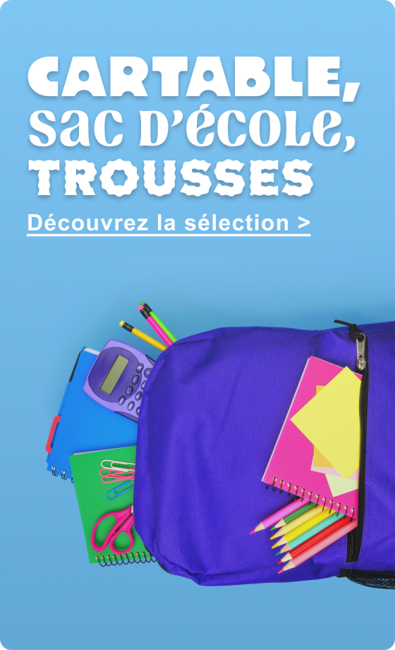Catégorie Cartables, trousses
