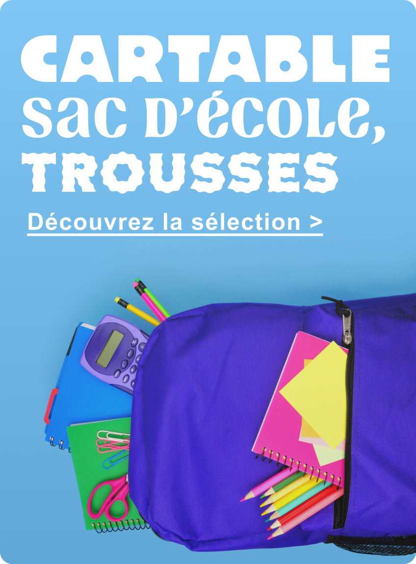 Catégorie Cartables, trousses