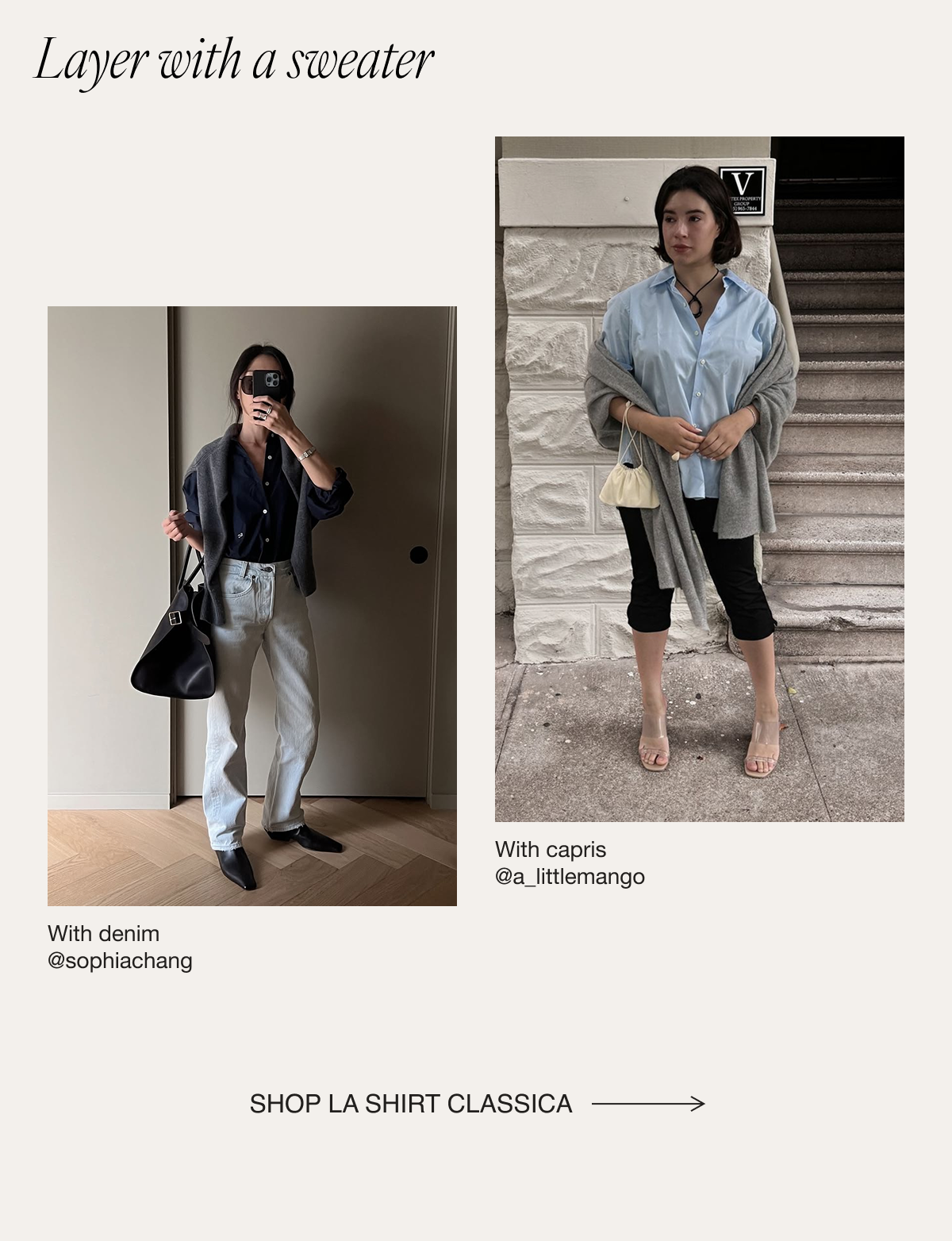 How to Style: La Shirt Classica