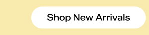 Shop New Arrivals