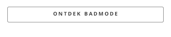 Ontdek badmode