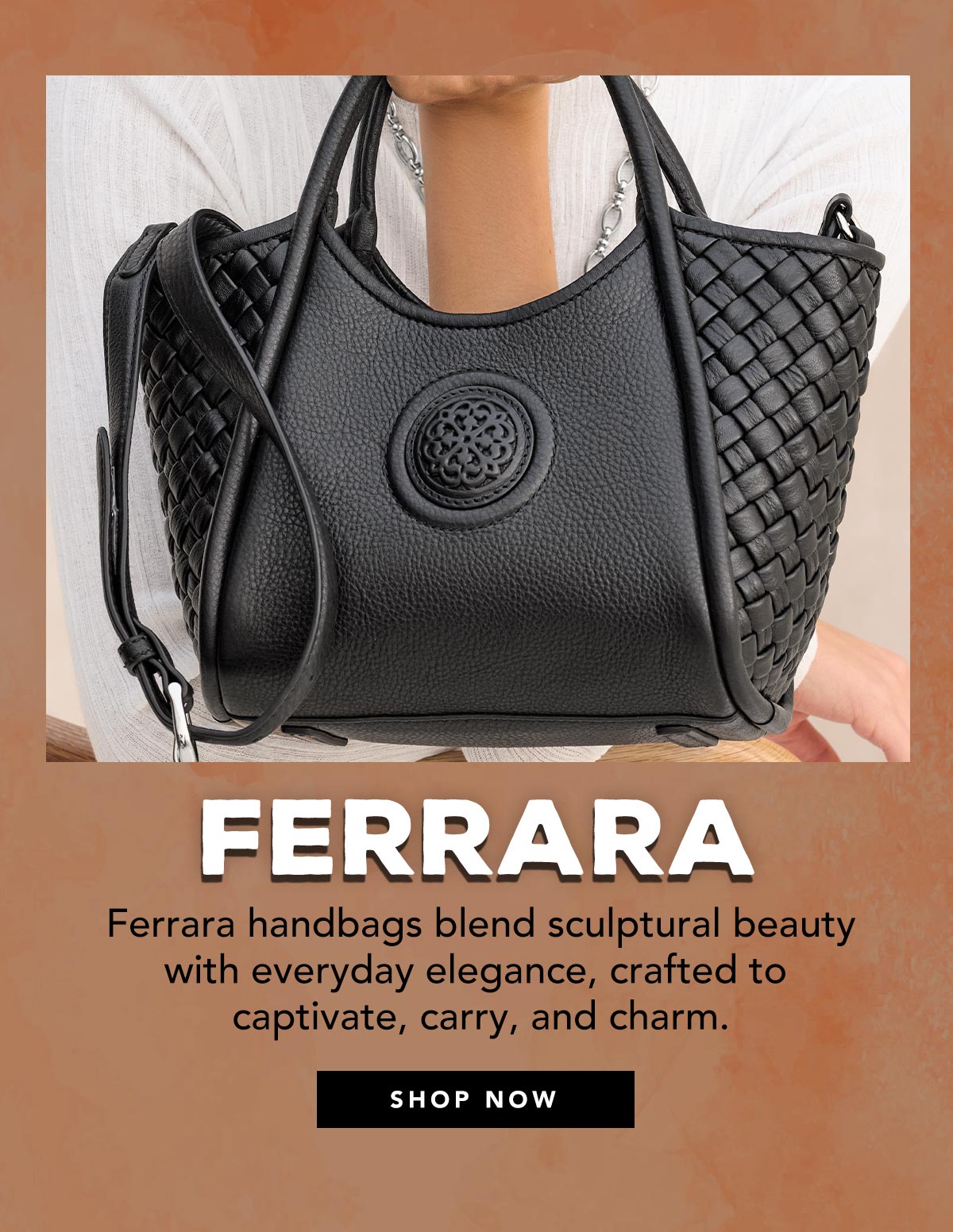 Ferrara - Ferrara handbags blend sculptural beauty with everyday elegance, crafted to captivate, carry, and charm. - Shop Now