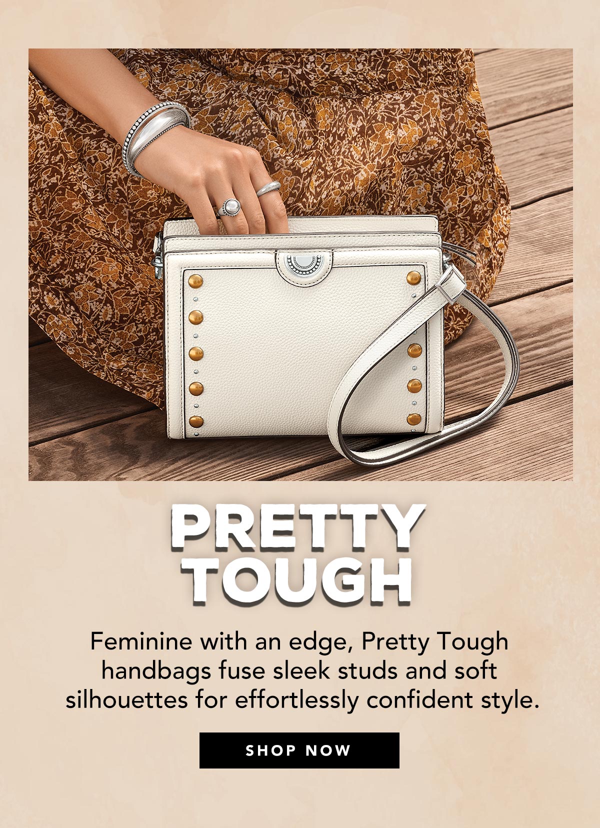 Pretty Tough - Feminine with a edge, Pretty Tough handbags fuse sleek studs and soft silhouettes for effortlessly confident style. - Shop Now
