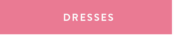 shop dresses >