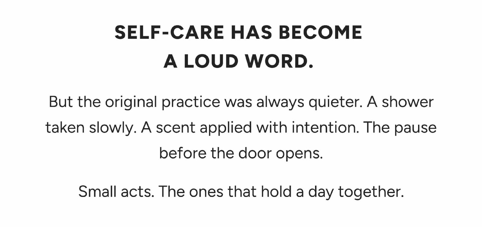 Selfcare has become a loud word