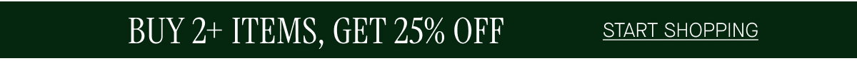 GET 25% OFF