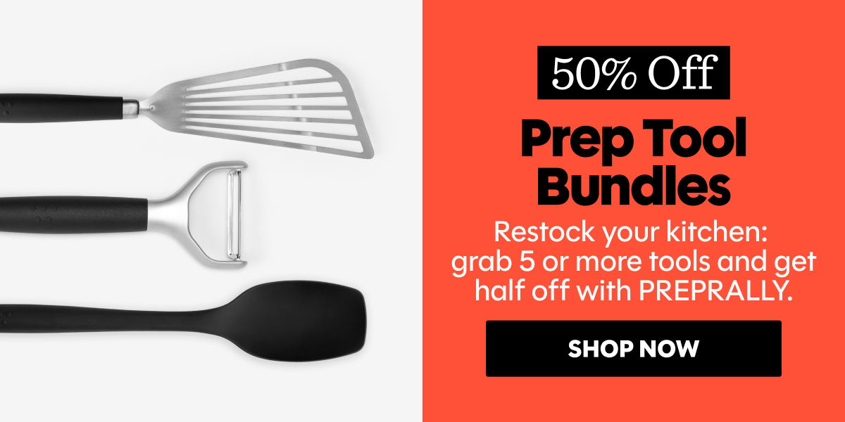 Restock your kitchen:  grab 5 or more tools and get half off with PREPRALLY.