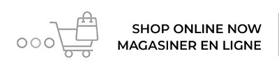 Shop Online Now/Magasiner en Ligne