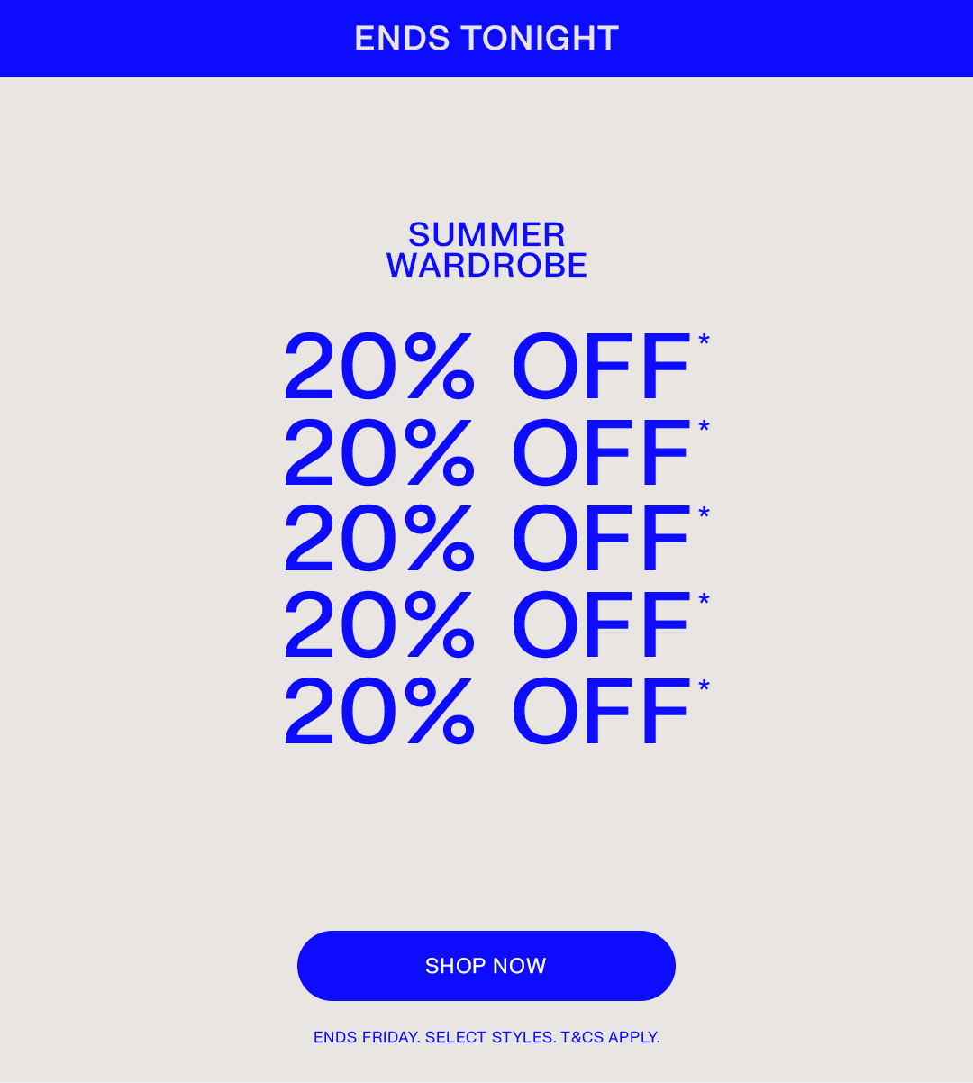 summer wardrobe 20% off