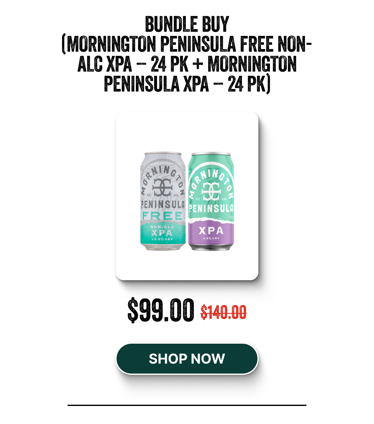 Bundle Buy (Mornington Peninsula Free Non-Alc XPA – 24 Pk + Mornington Peninsula XPA – 24 Pk)